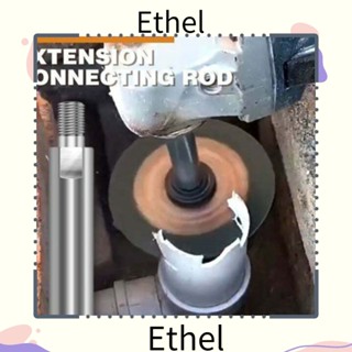 Ethel1 ก้านสกรูเชื่อมต่อเครื่องเจียรมุม