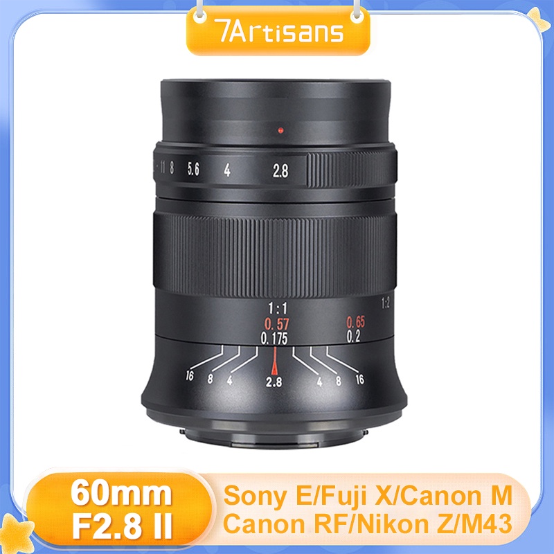 7Artisans 60mm F2.8 Mark II เลนส์ 7Artisans 60 mm f2.8 รุ่น 2 mk2 II Macro 1:1 Lens เลนส์มือหมุน ( 6