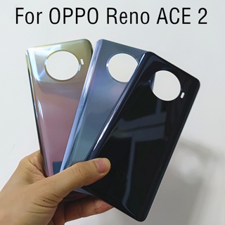 เคสแบตเตอรี่ด้านหลัง 6.55 นิ้ว ace2 สําหรับ OPPO Reno ACE 2 Reno ACE 2