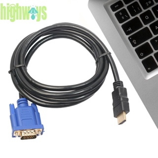 อะแดปเตอร์แปลงสายเคเบิ้ล HDMI ตัวผู้ เป็น VGA HD ตัวผู้ 15Pin 1080P 6 ฟุต [highways.th]