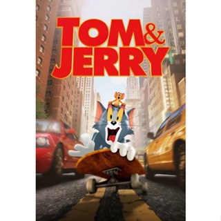 Tom and Jerry The Movie ทอม แอนด์ เจอร์รี่ (2021) DVD หนัง มาสเตอร์ พากย์ไทย