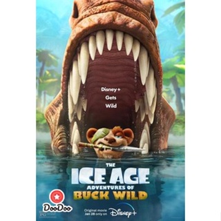 DVD The Ice Age Adventures of Buck Wild (2022) ไอซ์ เอจ การผจญภัยของบั๊ค ไวด์ (เสียง ไทย/อังกฤษ ซับ ไทย/อังกฤษ) หนัง ดีว