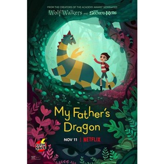 DVD ดีวีดี My Fathers Dragon (2022) มังกรของพ่อ (เสียง ไทย /อังกฤษ | ซับ ไทย/อังกฤษ) DVD ดีวีดี