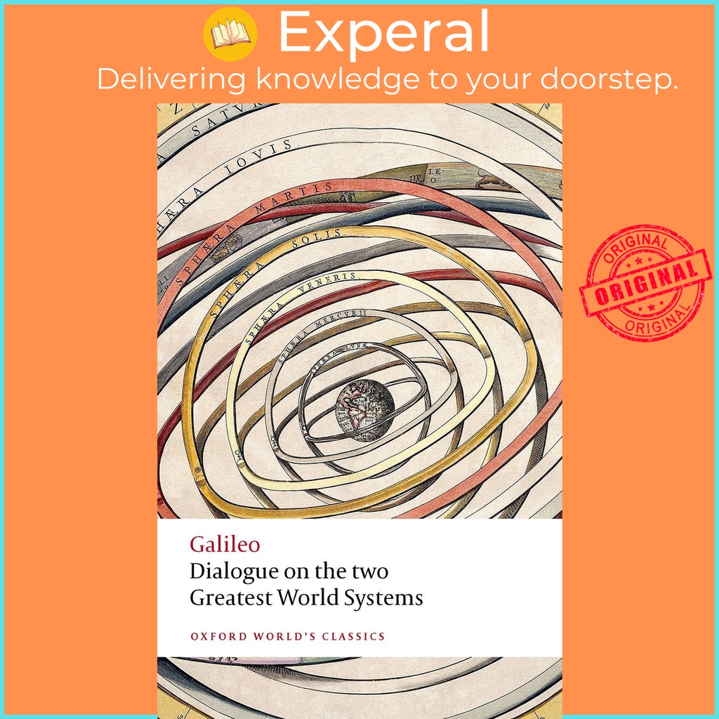 Dialogue on the Two Chief World Systems โดย Galileo Mark Davie William R. Shea (ฉบับสหราชอาณาจักรปกอ