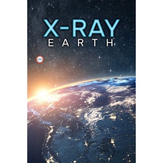 ใหม่! ดีวีดีหนัง X-Ray Earth (2020) 3 ตอน (เสียง อังกฤษ | ซับ ไทย(ฝัง)) DVD หนังใหม่