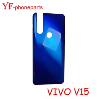 ฝาครอบแบตเตอรี่ด้านหลัง สําหรับ VIVO V15 1819