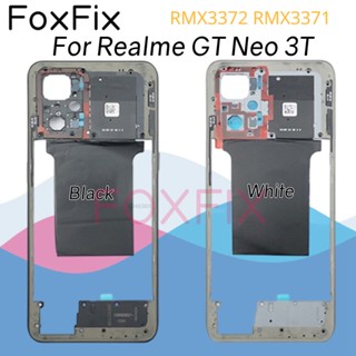 กรอบกลาง แบบเปลี่ยน สําหรับ Realme GT Neo 3T Neo3T RMX3372 RMX3371