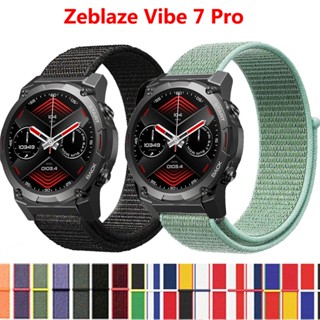 สายนาฬิกาข้อมือไนล่อน 22 มม. แบบเปลี่ยน สําหรับ Zeblaze Vibe 7 Pro Lite Zeblaze Vibe7 Band