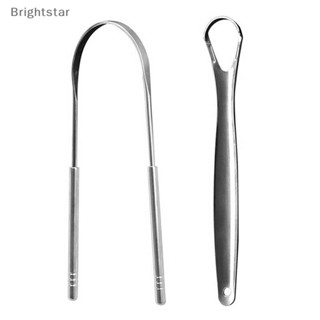 Brightstar ใหม่ ที่ขูดลิ้น สเตนเลส ทําความสะอาดลิ้น ดูแลช่องปาก 2 ชิ้น