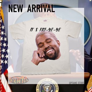 [Upfame.store] Kanye West : Fri-ye-ye เสื้อbootleg เสือยืดคอกลม oversize สีขาวเฟด ป้ายHiptrack (Special Cotton)