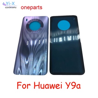  ฝาครอบแบตเตอรี่ด้านหลัง สําหรับ Huawei 9A FRL-22 FRL-23 FRL-L22 FRL-L23