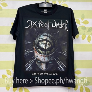 NEW FASHION cb เสื้อยืด พิมพ์ลาย SIX FEET UNDER - MAXIMUM VIOLENCE SHIRT DTG ( M-145 )