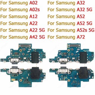  บอร์ดชาร์จ Usb สําหรับ Samsung Galaxy A02 A02s A12 A22 A32 A42 A52 A52s A72 5G