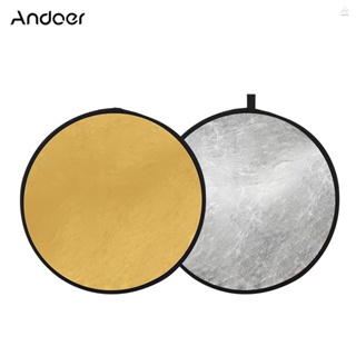 Andoer แผ่นสะท้อนแสง สีทอง และสีเงิน 24 นิ้ว 60 ซม. 2-in-1 สําหรับถ่ายภาพ ไลฟ์สด