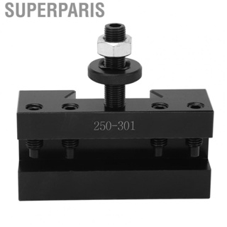 Superparis Post Change Tool Holder 250- Alloy Steel 40Gr for 13‑18in Lathe