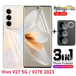 3in1 ฟิล์มไฮโดรเจลกันรอยหน้าจอ ด้านหลัง แบบนิ่ม ไม่ใช่กระจกนิรภัย สําหรับ Vivo V27 5G Vivo V27 V 27 VivoV27 V27Pro V27E 27V Pro 5G 2023 2023