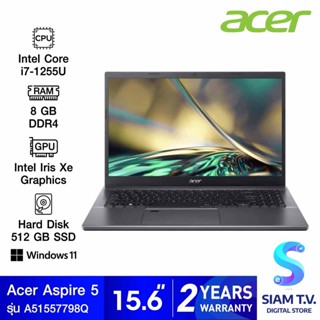 NOTEBOOK (โน้ตบุ๊ค) ACER ASPIRE A515-57-798Q (NX.K3JST.004) STEEL GRAY โดย สยามทีวี by Siam T.V.