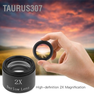 Taurus307 1.25 นิ้ว 2X การขยาย M28.6 เธรด Barlow เลนส์ สำหรับช่องมองภาพกล้องโทรทรรศน์ดาราศาสตร์