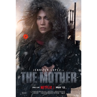 DVD The Mother (2023) เดอะ มาเธอร์ (เสียง ไทย /อังกฤษ | ซับ ไทย/อังกฤษ) DVD