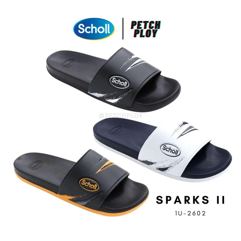 รุ่นขายดี!! (1U-2602) Scholl รองเท้าสกอลล์ของแท้ รุ่นพิเศษ รุ่น Sparks ll สปาร์ค ll รหัส 1U-2602