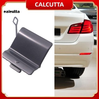 [calcutta] ฝาครอบตาลากจูงด้านหลังรถยนต์ 51127240133 สําหรับ BMW 5 Series F10 F18 10-13