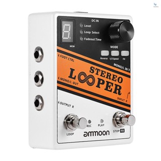 {fash} Ammoon STEREO LOOPER แป้นเหยียบเอฟเฟคกีตาร์ 10 ลูป บันทึกเวลาได้สูงสุด 10 นาที สําหรับแต่ละลูป