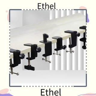 Ethel1 แคลมป์ยึดโคมไฟตั้งโต๊ะ โลหะ พลาสติก ทนทาน สีดํา สีขาว อุปกรณ์เสริม