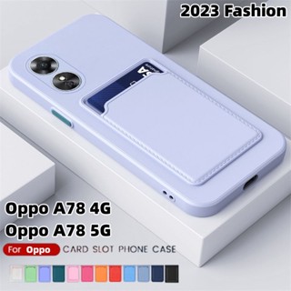 เคสโทรศัพท์มือถือ ซิลิโคนนิ่ม TPU กันกระแทก พร้อมช่องใส่บัตร สําหรับ Oppo A78 4G A78 5G A 78 A78 4G 5G