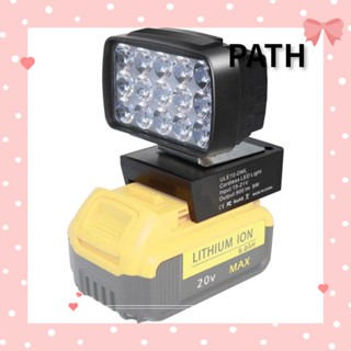 Path ไฟฉาย ทนทาน สําหรับ Makita Dewalt 18V 20V