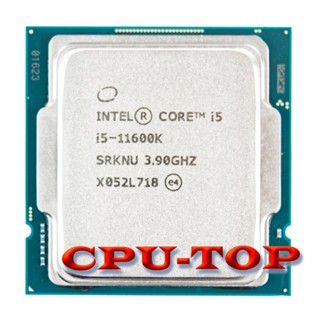 ใหม่ โปรเซสเซอร์ CPU Intel Core i5-11600K i5 11600K 3.9 GHz Six-Core L3=12M 125W LGA 1200 ไม่ใช่พัดลม