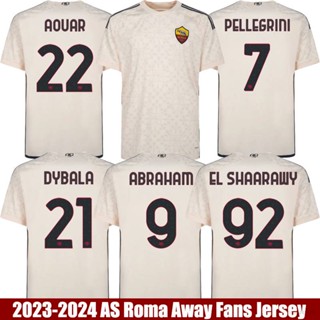 Ani 2023-2024 เสื้อยืดลําลอง แขนสั้น พิมพ์ลาย AS Away Jersey Dybala Shaarawy Aouar Pellegrini Abraham พลัสไซซ์