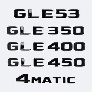 สติกเกอร์โลโก้ ABS ลายตัวอักษร 3D สําหรับติดตกแต่งรถยนต์ Mercedes Benz GLE53 GLE350 GLE400 GLE450 W166 W167 4Matic