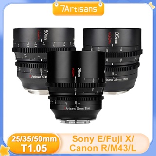 7Artisans 25mm 35mm 50mm T1.05 APS-C สําหรับ Sony E Canon R RF Fuji X M4/3 Leica Sigma Panasonic L