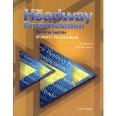 Bundanjai (หนังสือเรียนภาษาอังกฤษ Oxford) New Headway Pronunciation Pre-Intermediate (P)