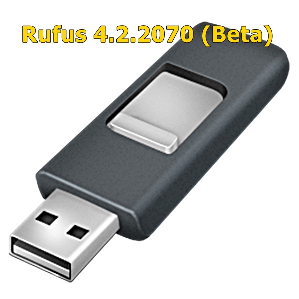 Rufus 4.2.2070 (Beta) โปรแกรมสร้าง USB Boot