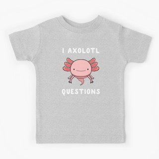 เสื้อยืด พิมพ์ลาย I Axolotl Questions สําหรับเด็ก