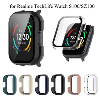 กระจก + เคส สําหรับ Realme TechLife Watch S100 SZ100 อุปกรณ์เสริม PC SamstWatch กันชน เคสป้องกันหน้าจอ รอบด้าน