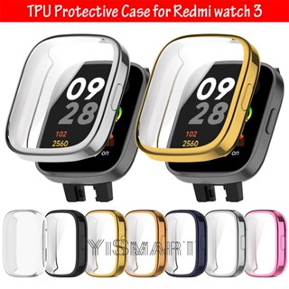 เคส TPU นิ่ม สําหรับ Redmi Watch 3 Smart Watch ป้องกันหน้าจอ กันชน สําหรับ Redmi Watch3 เคส