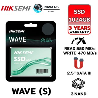 COINSคืน15%⚡FB9JMZV6⚡ HIKSEMI WAVE(S) CONSUMER SSD 1024GB SATA III R 550 MB/S W 470 MB/S รับประกัน 3 ปี