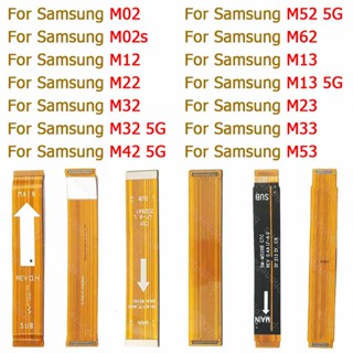 เมนบอร์ดสายเคเบิลอ่อน สําหรับ Samsung Galaxy M02 M02s M12 M22 M32 M42 M52 M62 M13 M23 M33 M53 5G