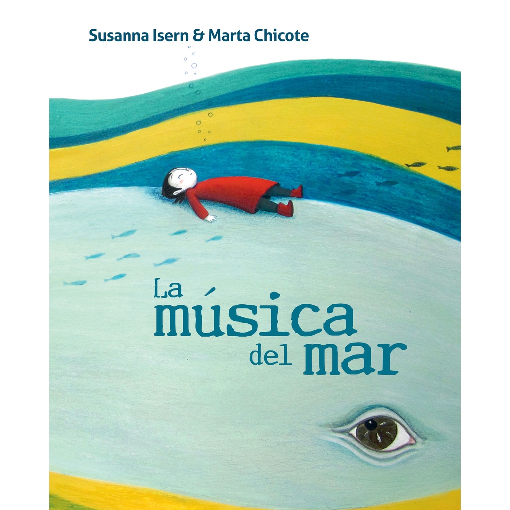 La música del mar (เพลงแห่งทะเล) โดย Marta Chicote (ฉบับสหรัฐอเมริกา ปกแข็ง)
