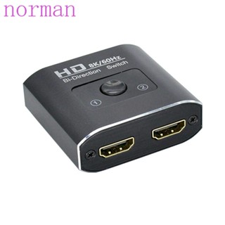 Norman สวิตช์ HDMI 4K 2 พอร์ต 60Hz 8K 4K 8K 2-in 1-out 1-in 2-out HDMI 2.0 สําหรับมอนิเตอร์ โปรเจคเตอร์ ทีวี แล็ปท็อป