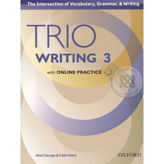 Bundanjai (หนังสือเรียนภาษาอังกฤษ Oxford) Trio Writing 3 : Students Book +Online Practice (P)