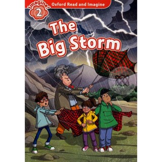 Bundanjai (หนังสือเรียนภาษาอังกฤษ Oxford) Oxford Read and Imagine 2 : The Big Storm (P)