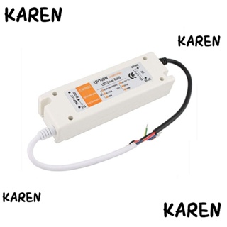 Karen อะแดปเตอร์พาวเวอร์ซัพพลาย LED DC12V 110V 220V เป็น 12V 18W28W48W72W100W พร้อมสวิตช์ป้องกันไฟเกิน สําหรับแถบไฟเพดาน LED