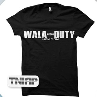 TNIRP TSHIRT WALA AKONG DUTY NGAYON ( CALL OF DUTY ) - SPOOF T-SHIRT DESIGN BY TNIRP_02