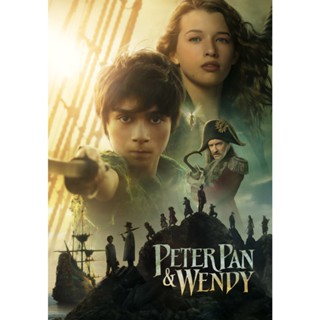 Peter Pan &amp; Wendy ปีเตอร์ เเพน เเละ เว็นดี้ (2023) DVD หนัง มาสเตอร์ พากย์ไทย