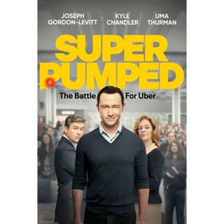 DVD Super Pumped (2022) เฉือนเหลี่ยมชิงคมคนอูเบอร์ (7 ตอน) (เสียง อังกฤษ | ซับ ไทย/อังกฤษ) DVD