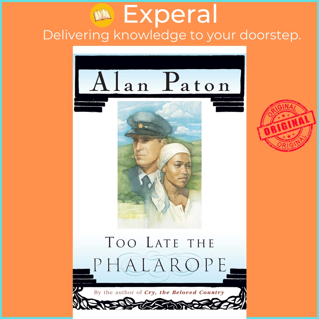 Too Late The Phalarope โดย Alan Paton (ฉบับสหรัฐอเมริกาปกอ่อน)