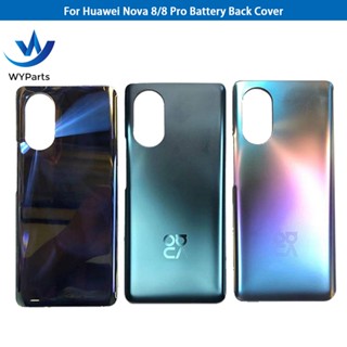 สําหรับ Huawei Nova 8 Nova 8 Pro แบตเตอรี่ ฝาหลัง ด้านหลัง ประตู เคสเปลี่ยน